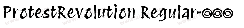ProtestRevolution Regular字体转换 ProtestRevolution Regular字体转换